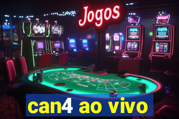 can4 ao vivo